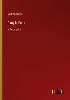 Patty in Paris: in large print