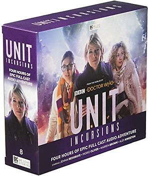 UNIT - The New Series: 8. Incursions