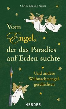 Vom Engel, der das Paradies auf Erden suchte