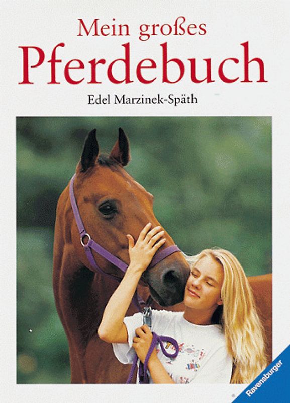 Mein grosses Pferdebuch