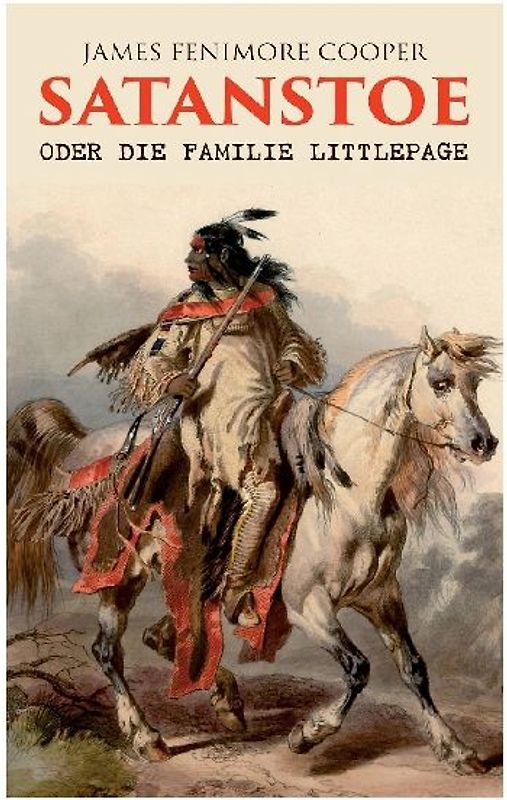 Satanstoe, oder die Familie Littlepage