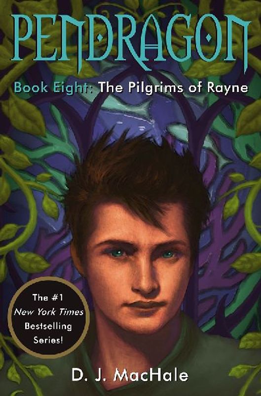 The Pilgrims of Rayne (Pendragon, Band 8) - MacHale, D.J.