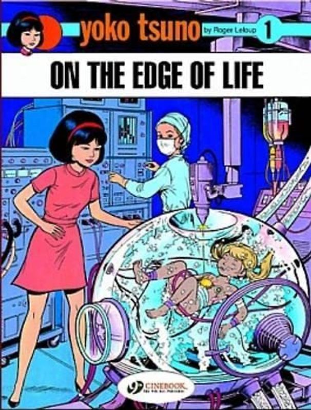 Yoko Tsuno 1: On the Edge of Life