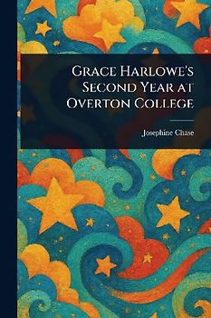 Grace Harlowe's Second Year at Overton College