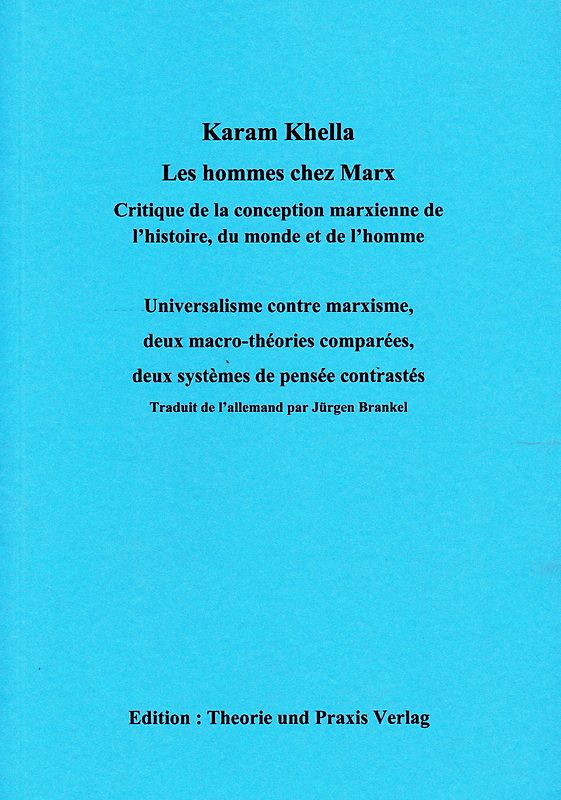 Karl Marx - Leben und Werk / Les hommes chez Marx