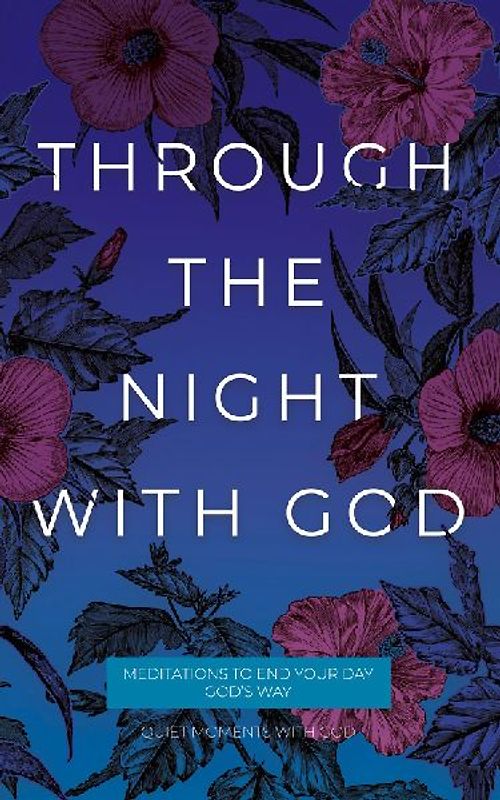 Through the Night with God