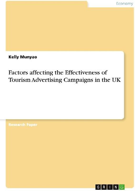Factors affecting the Effectiveness of Tourism Advertising Campaigns in the UK