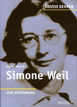 Simone Weil. 1909-1943 Eine Einführung