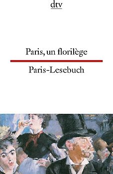 Paris, un florilège Paris-Lesebuch