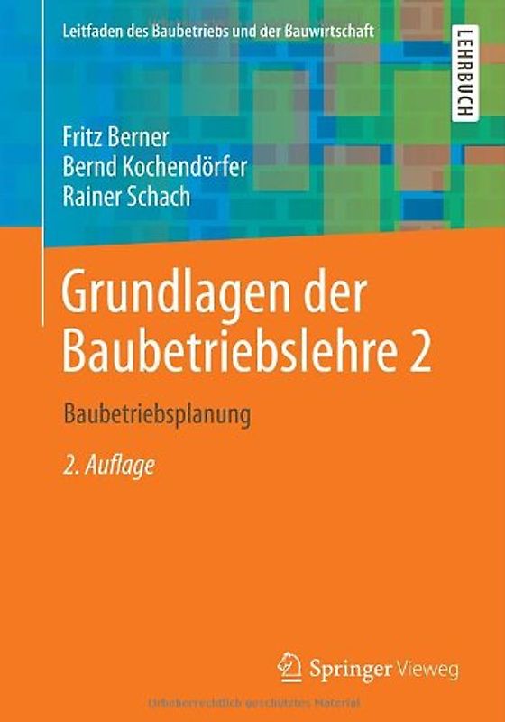 Grundlagen der Baubetriebslehre 2