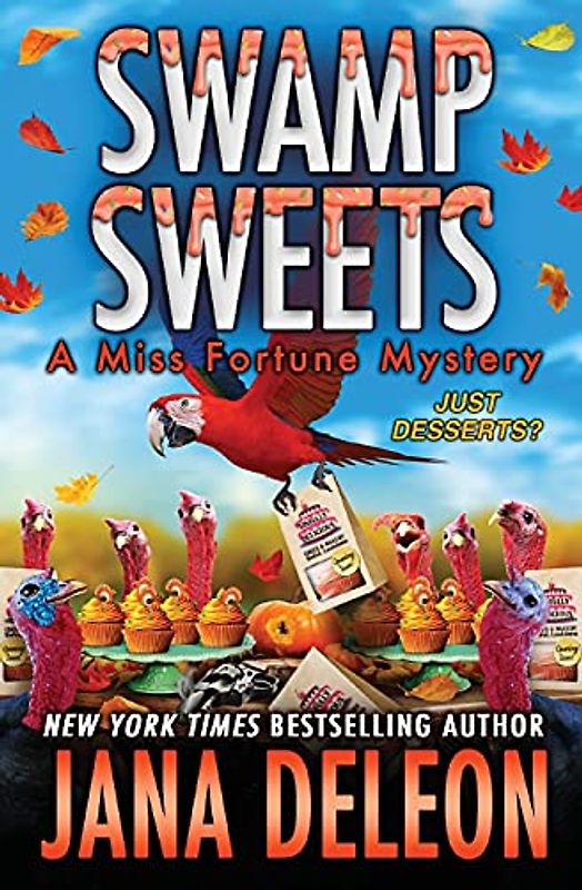 Swamp Sweets (Miss Fortune Mysteries, Band 21)