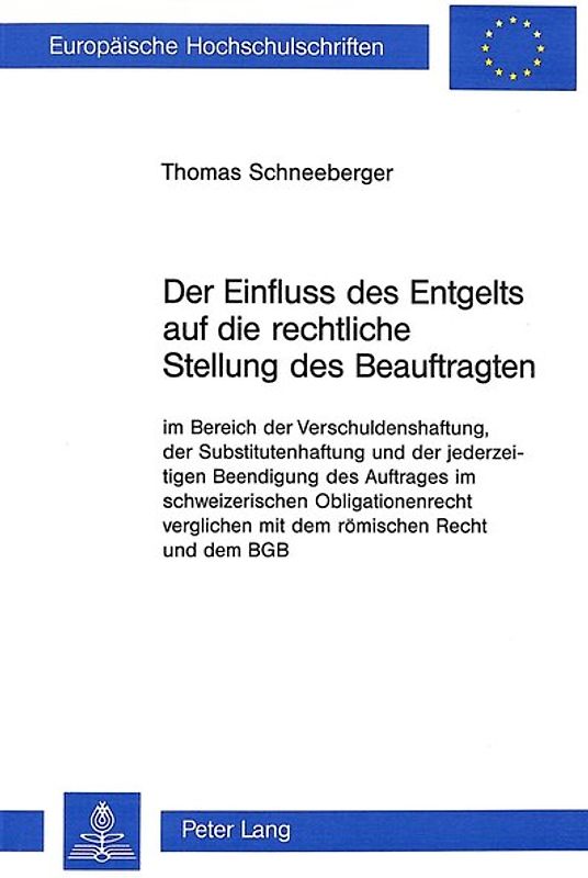 Der Einfluss des Entgelts auf die rechtliche Stellung des Beauftragten im Bereich der Verschuldenshaftung