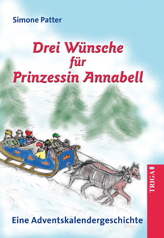 Drei Wünsche für Prinzessin Annabell