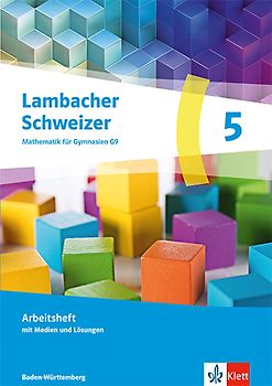 Lambacher Schweizer Mathematik 5. Ausgabe Baden-Württemberg G9