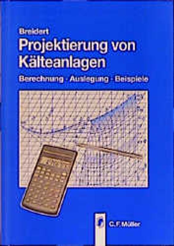 Projektierung von Kälteanlagen