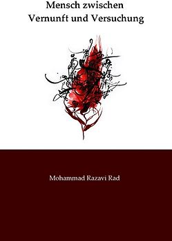 Mensch zwischen Vernunft und Versuchung