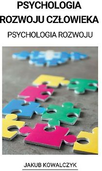 Psychologia Rozwoju Czlowieka (Psychologia Rozwoju)