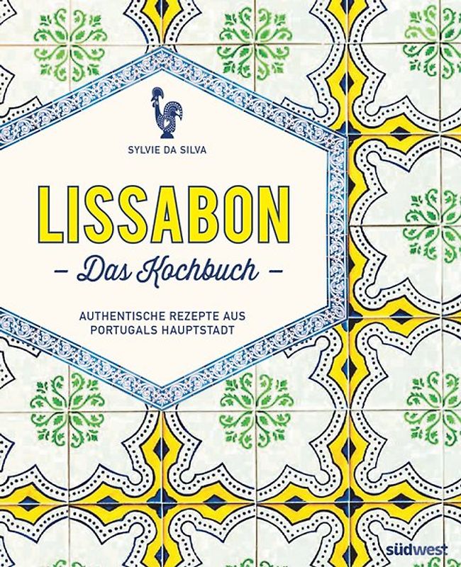 Lissabon - Das Kochbuch