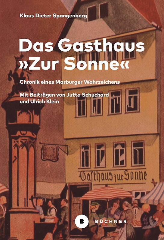 Das »Gasthaus zur Sonne«