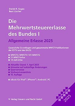 Die Mehrwertsteuererlasse des Bundes I 2025