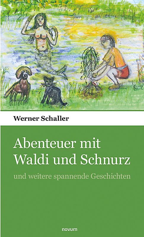 Abenteuer mit Waldi und Schnurz