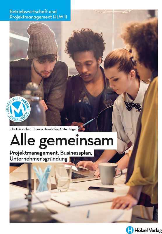 Betriebswirtschaft / Betriebswirtschaft & Projektmanagement HLW II mit E-Book+ | Alle gemeinsam
