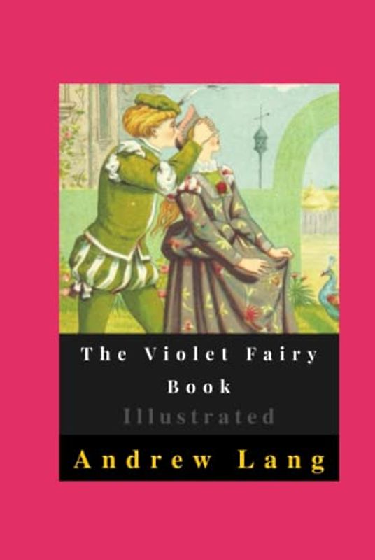 The Violet Fairy Book Illustrated