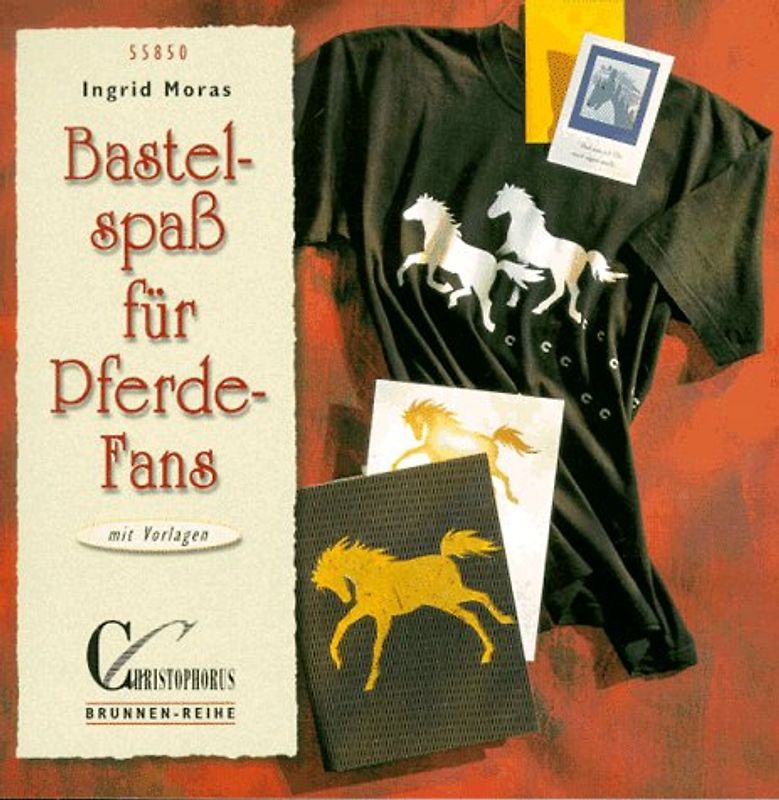 Bastelspass für Pferde-Fans. Mit Vorlagen