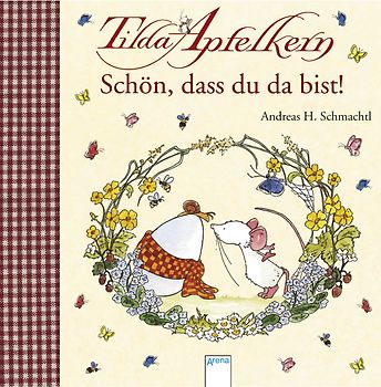 Tilda Apfelkern - Schön, dass du da bist!