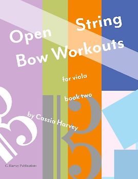 Open String Bow Workouts for Viola, Book Two