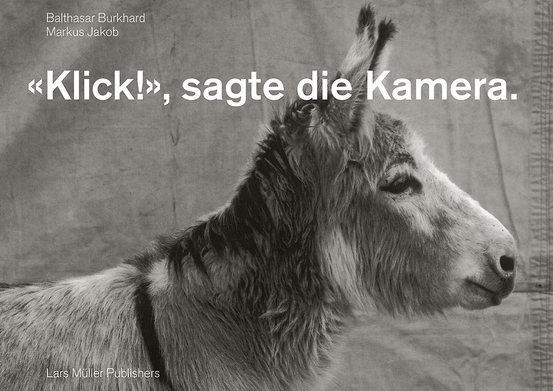 «Klick!», sagte die Kamera.