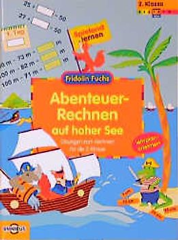 Abenteuer-Rechnen auf hoher See - Übungen zum Rechnen für die 2. Klasse