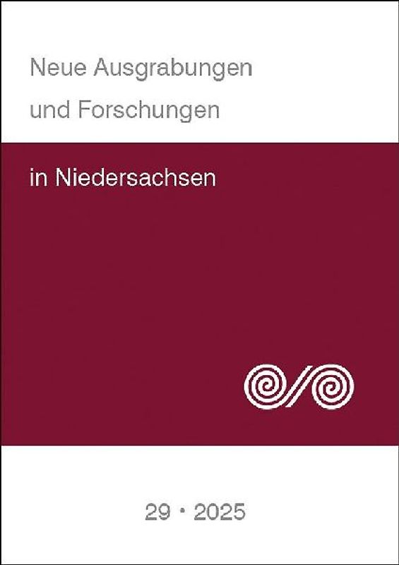 Neue Ausgrabungen und Forschungen in Niedersachsen
