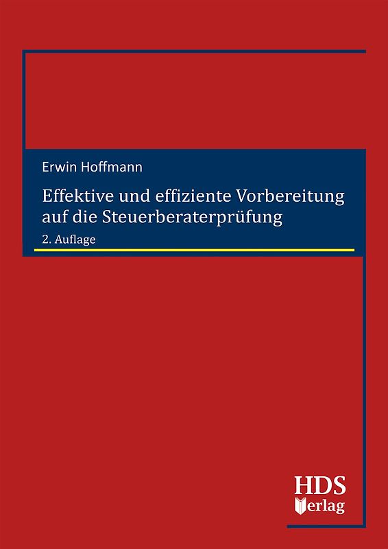 Effektive und effiziente Vorbereitung auf die Steuerberaterprüfung