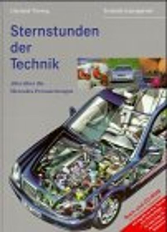 Sternstunden der Technik. Technik transparent