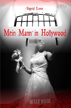 Mein Mann in Hollywood