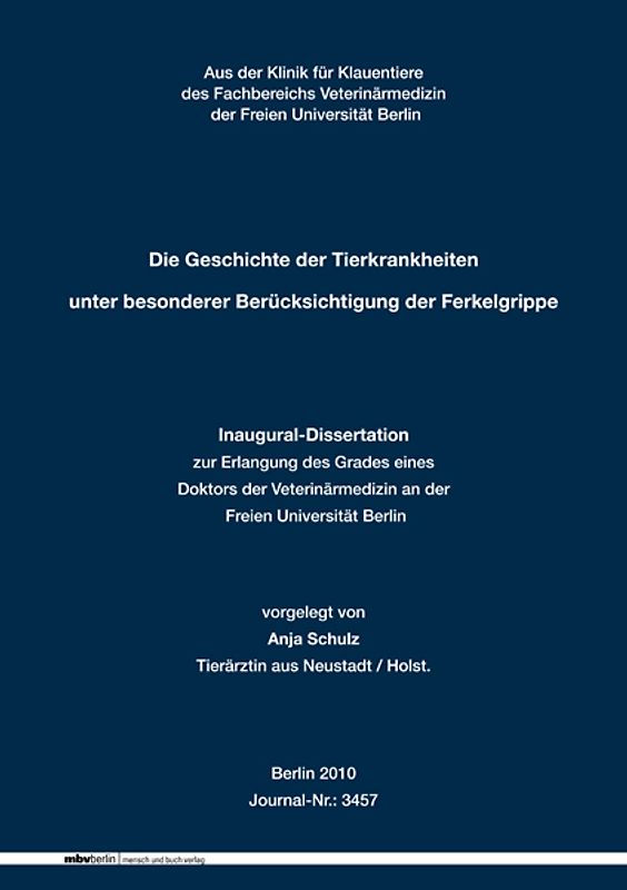 Die Geschichte der Tierkrankheiten unter besonderer Berücksichtigung der Ferkelgrippe