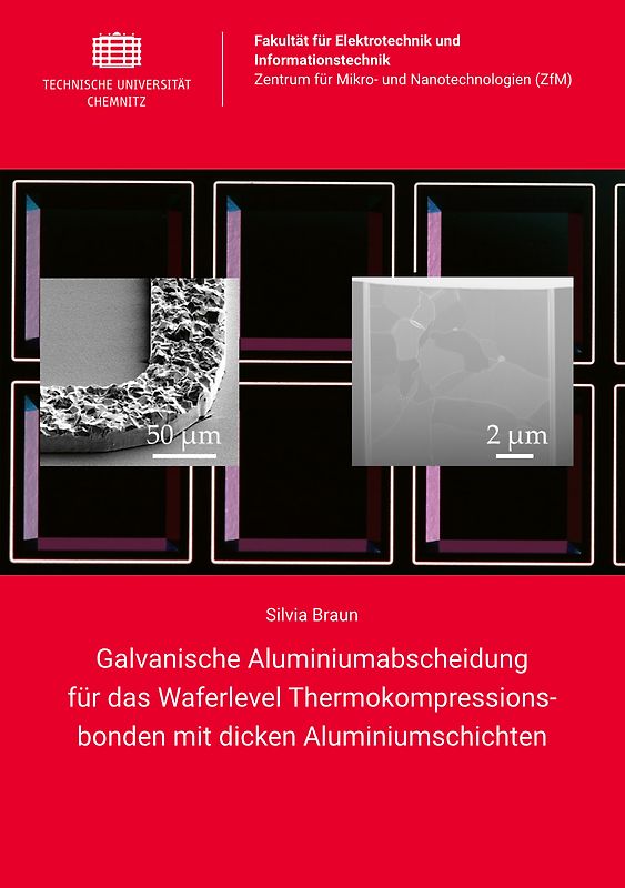 Galvanische Aluminiumabscheidung für das Waferlevel Thermokompressionsbonden mit dicken Aluminiumschichten