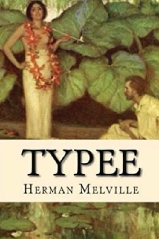 Typee (Annotated)