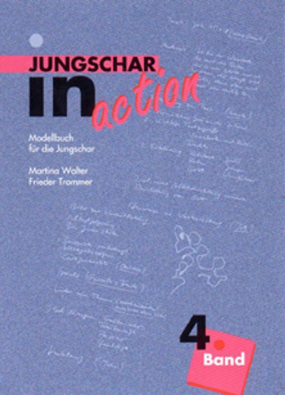 Jungschar in action 3-4. Ein Modellbuch für die Jungschar