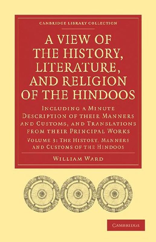 A   View of the History, Literature, and Religion of the Hindoos