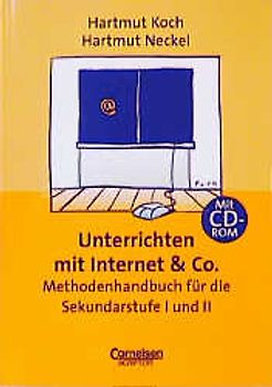 Praxisbuch - Lernkompetenz: Geschichte, Geografie, Politik, Religion / 5. bis 10. Schuljahr - Unterrichten mit Internet & Co.