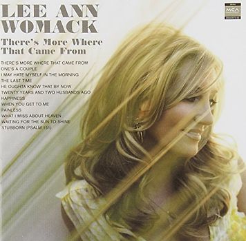 Lee Ann Womack - There'S More Where That Came from