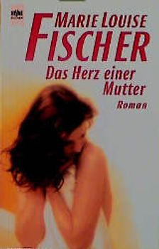 Das Herz einer Mutter