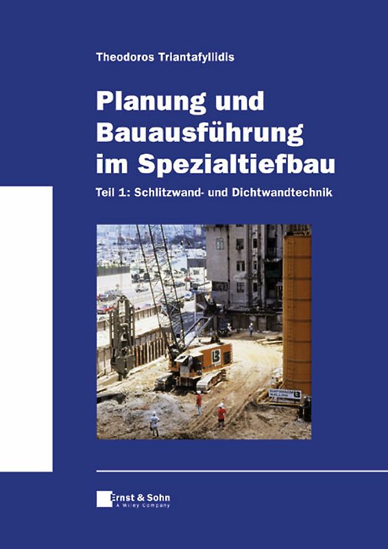 Planung und Bauausführung im Spezialtiefbau