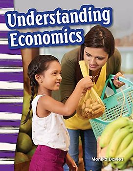 Understanding Economics (Primary Source Readers)
