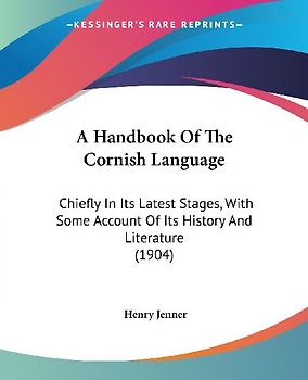A Handbook Of The Cornish Language