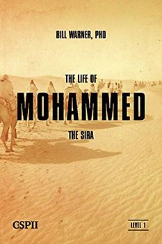 The Life of Mohammed: The Sira (A Taste of Islam, Band 2)