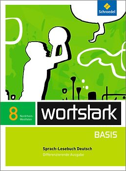 wortstark Basis - Differenzierende Ausgabe für Nordrhein-Westfalen 2012