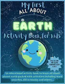 My first All About Earth Activity Book: Facts about planet earth in activities to educate and inform for first grade and second grade students. Large 8.5 x 11 pages in full color.